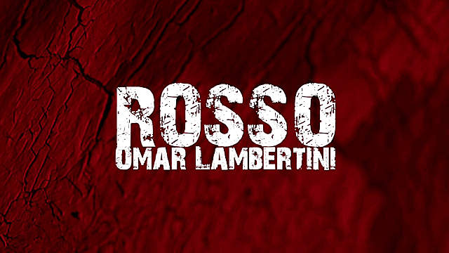 Omar Lambertini - Rosso (video ufficiale)